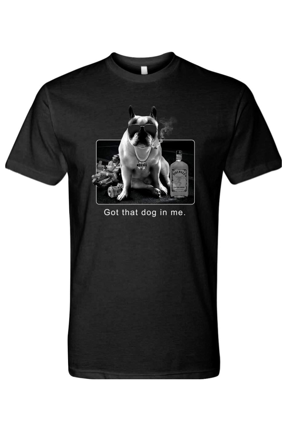 Got That Dog In Me Tee